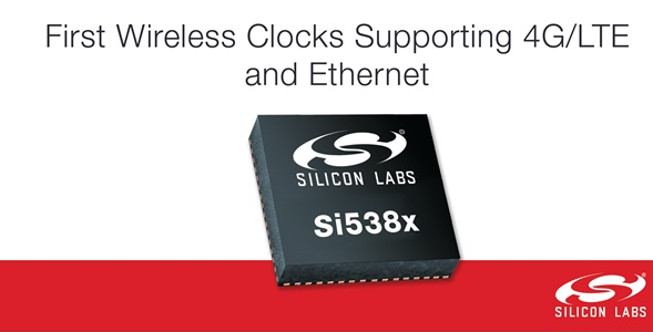 Silicon Labs發(fā)布業(yè)界首款支持4G/LTE和以太網(wǎng)的無線時鐘 Silicon Labs發(fā)布業(yè)界首款支持4G/LTE和以太網(wǎng)的無線時鐘